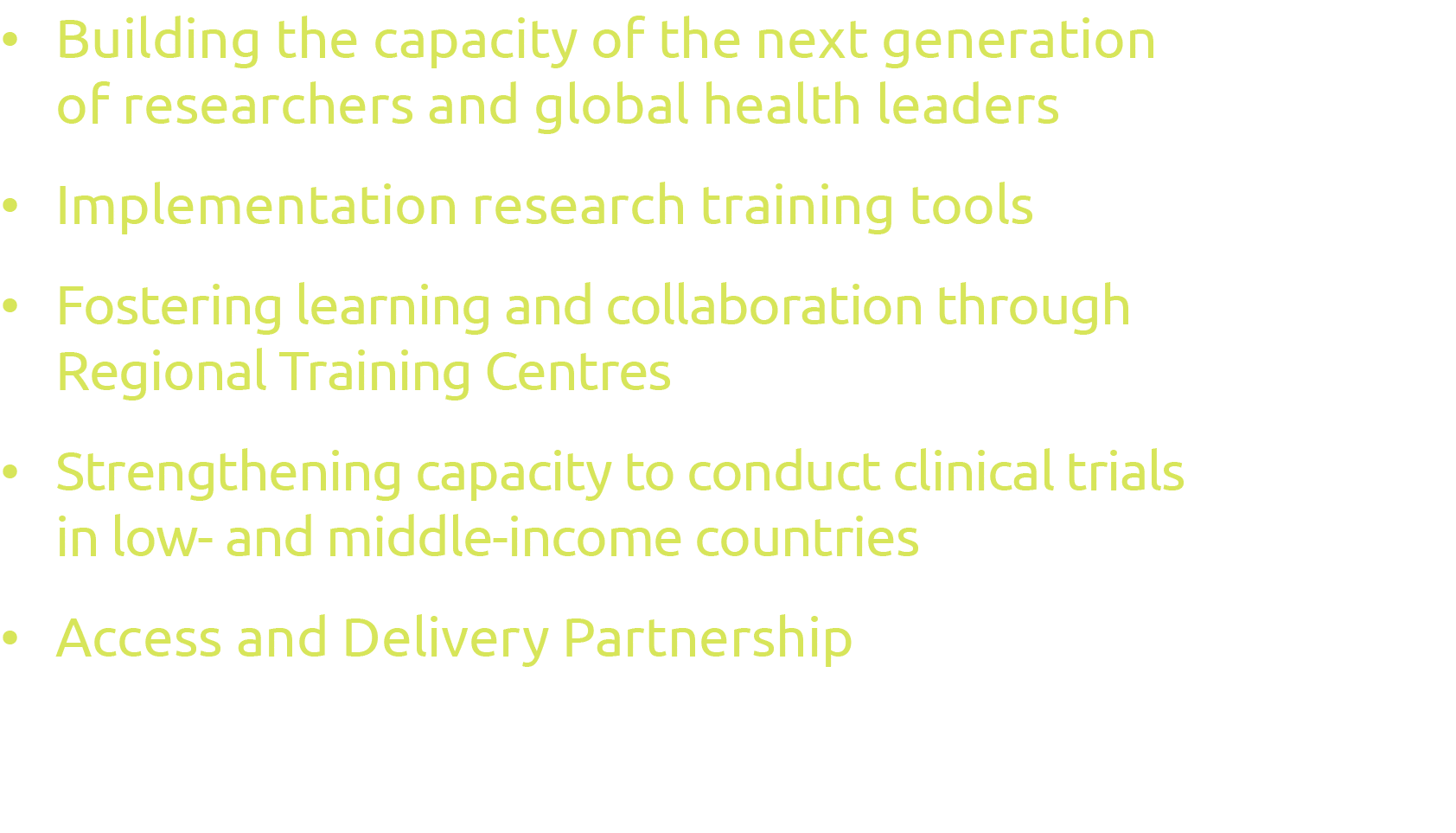  Building the capacity of the next generation of researchers and global health leaders  Implementation research train   