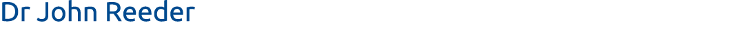 Dr John Reeder