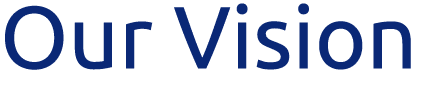 Our Vision